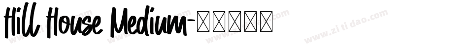 Hill House Medium字体转换